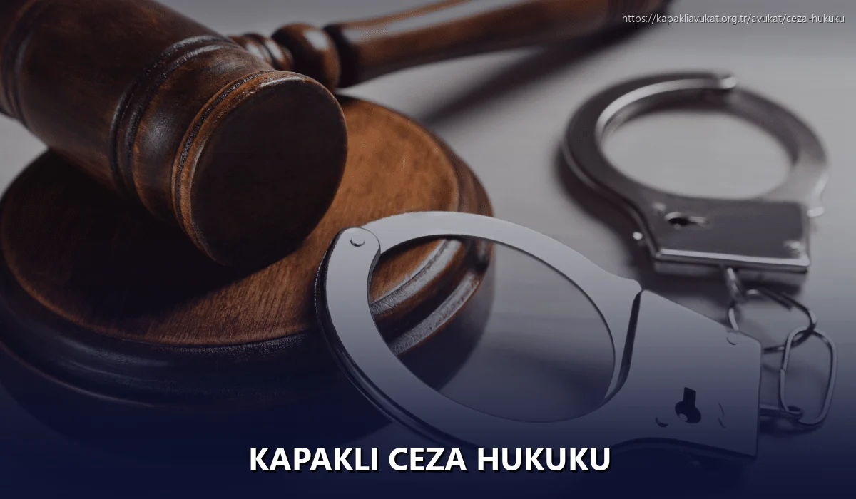 Kapaklı Ceza Hukuku