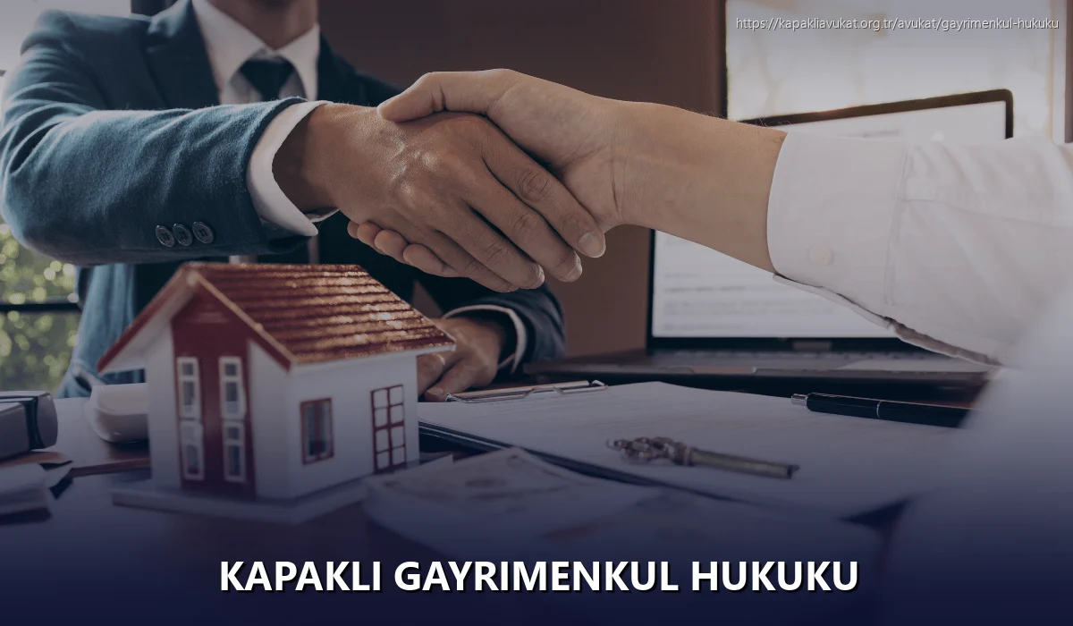 Kapaklı Gayrimenkul Hukuku