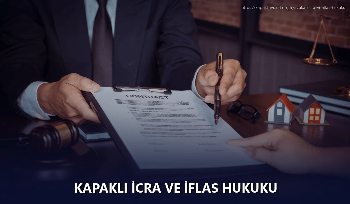 Kapaklı İcra ve İflas Hukuku