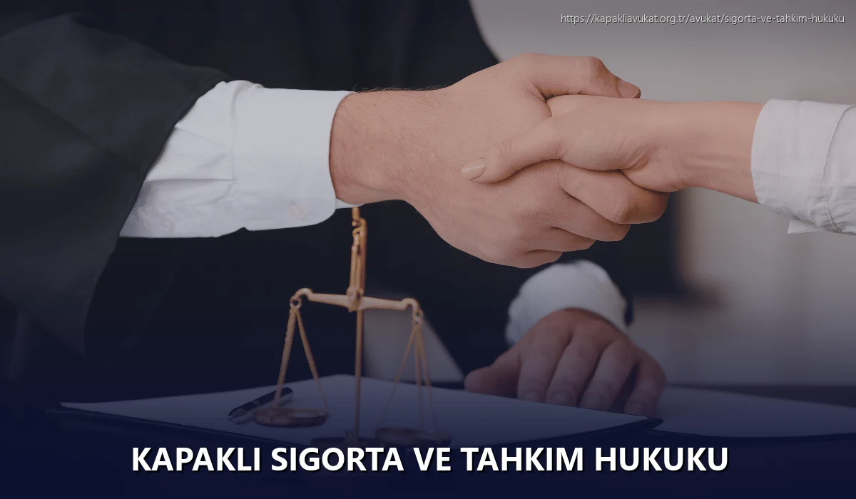 Kapaklı Sigorta ve Tahkim Hukuku